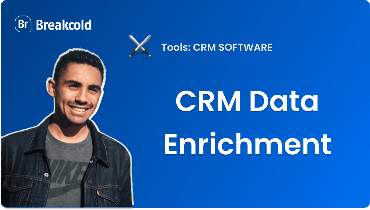 CRM Data Enrichment: How To Do It (with Real Examples)
